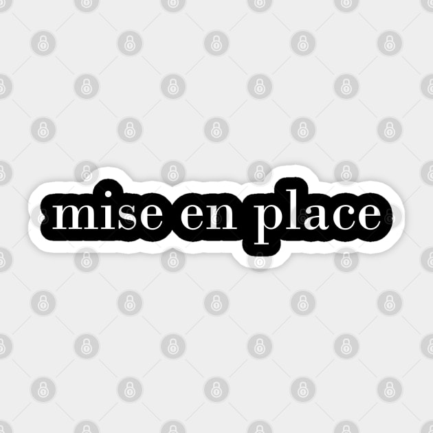 Mise en place Sticker by S-Log